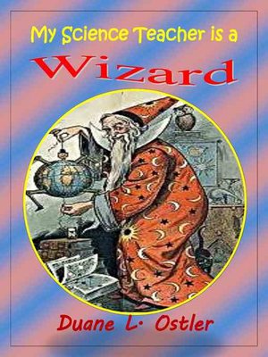 cover image of My Science Teacher is a Wizard